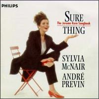 Sure Thing, the Jerome Kern Songbook von Sylvia McNair