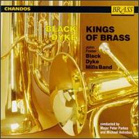 Black Dyke: Kings of Brass von Black Dyke Band
