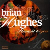 Straight to You von Brian Hughes