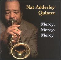 Mercy, Mercy, Mercy von Nat Adderley