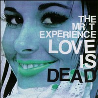 Love Is Dead von The Mr. T Experience