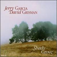 Shady Grove von Jerry Garcia