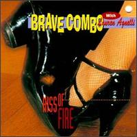 Kiss of Fire von Brave Combo