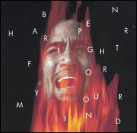 Fight for Your Mind von Ben Harper