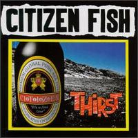 Thirst von Citizen Fish