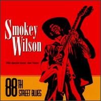 88th Street Blues von Smokey Wilson