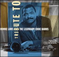 Tribute to Legendary Eddie Harris von Ronnie Laws
