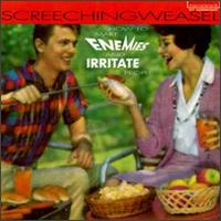 How to Make Enemies and Irritate People von Screeching Weasel