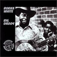 Big Daddy von Bukka White