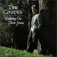 Walking on New Grass von Tim Graves