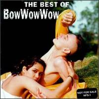 Best of Bow Wow Wow [RCA] von Bow Wow Wow