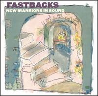 New Mansions in Sound von Fastbacks