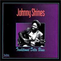 Traditional Delta Blues von Johnny Shines