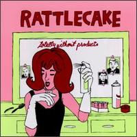 Totally Without Products [ep] von Rattlecake