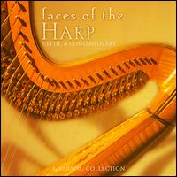 Faces of the Harp: Celtic & Contemporary von Various Artists