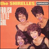 Foolish Little Girl von The Shirelles