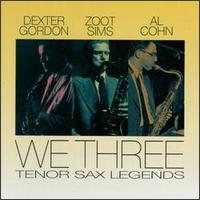 We Three: Tenor Sax Legends von Al Cohn
