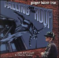 Falling off the Roof von Ginger Baker