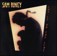 Lay It on the Line von Sam Riney