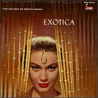 Exciting Sounds of Martin Denny: Exotica/Exotica, Vol. 2 von Martin Denny