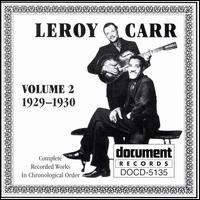 Complete Recorded Works, Vol. 2 (1929-1930) von Leroy Carr