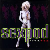 Goddess Blues von Sexpod