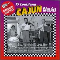 Arhoolie Presents American Masters, Vol. 3: 15 Louisiana Cajun Classics von Various Artists