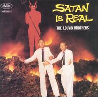 Satan Is Real von The Louvin Brothers