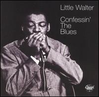 Confessin' the Blues von Little Walter