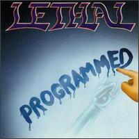 Programmed von Lethal