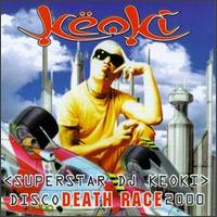 Disco Death Race 2000 von Keoki