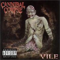 Vile von Cannibal Corpse