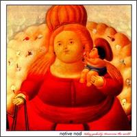 Today Puberty, Tomorrow the World von Native Nod