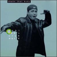 Shake That Body [Single] von Robi-Rob's Clubworld