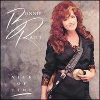 Nick of Time von Bonnie Raitt