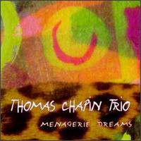 Menagerie Dreams von Thomas Chapin
