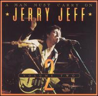Man Must Carry On, Vol. 2 von Jerry Jeff Walker
