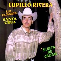 Silueta De Cristal von Lupillo Rivera