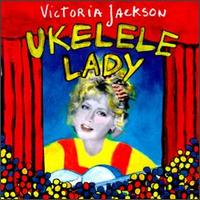 Ukelele Lady von Victoria Jackson