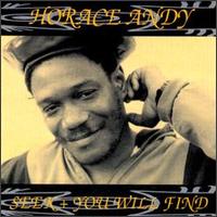 Seek + You Will Find von Horace Andy