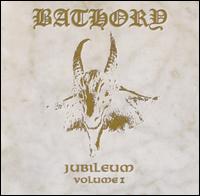 Jubileum, Vol. 1 von Bathory
