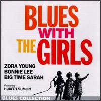 Blues with the Girls von Big Time Sarah
