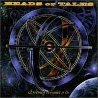 Eternity Becomes a Lie von Heads or Tales