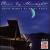Piano by Moonlight: Quiet Nights of Quiet Stars von Carl Doy