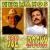 Hermanos von Little Joe y la Familia Borrachera