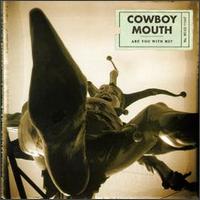 Are You with Me? von Cowboy Mouth