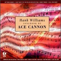 Hank Williams Songbook von Ace Cannon