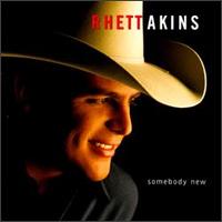 Somebody New von Rhett Akins