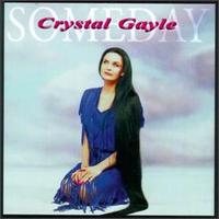 Someday von Crystal Gayle