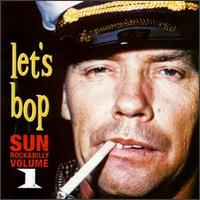 Let's Bop, Vol. 1: Sun Rockabilly von Various Artists